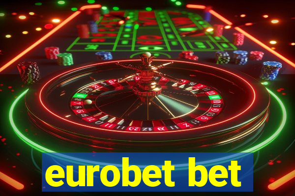 eurobet bet